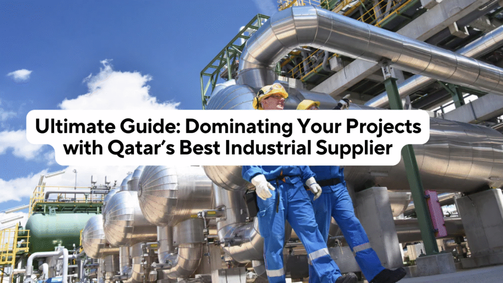 Industrial Suppliers in Qatar – Trusted Star Techno Trading Solutions