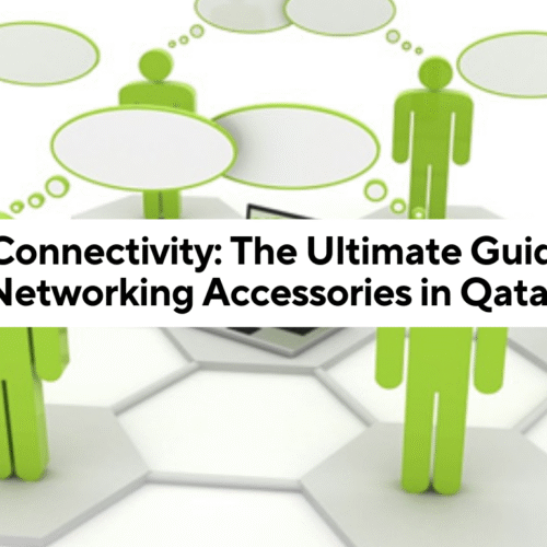 Unleash Connectivity: The Ultimate Guide to Elite Networking Accessories in Qatar