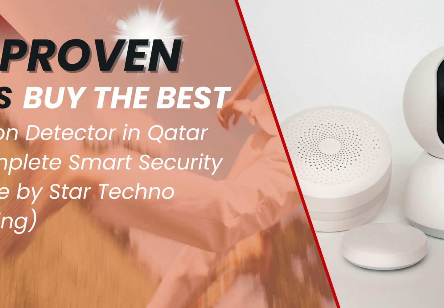 Buy Motion Detector in Qatar | 10 Proven Tips for Smart Security by Star Techno