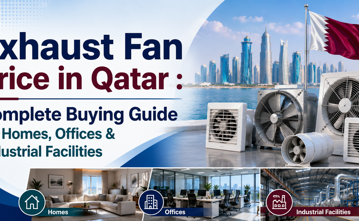 Exhaust Fan Price in Qatar Complete Buying Guide for Homes, Offices & Industrial Facilities