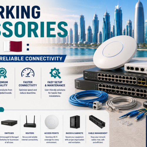 Networking Accessories In Qatar : Complete Guide For Reliable Connectivity